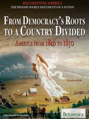 cover image of From Democracy's Roots to a Country Divided
